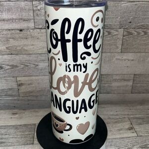 Coffee is My Love Language 20oz Stainless Steel Tumbler